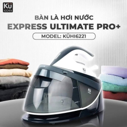 Bàn Là Hơi Nước Kuchen Express Ultimate Pro + KUHi6221